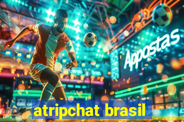 atripchat brasil